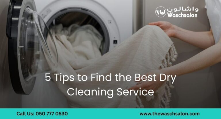 5 Tips to Find the Best Dry Cleaning Service