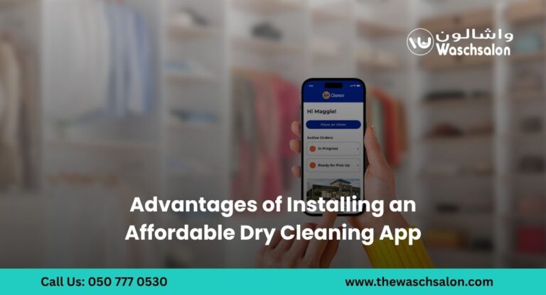 Advantages of Installing an Affordable Dry Cleaning App