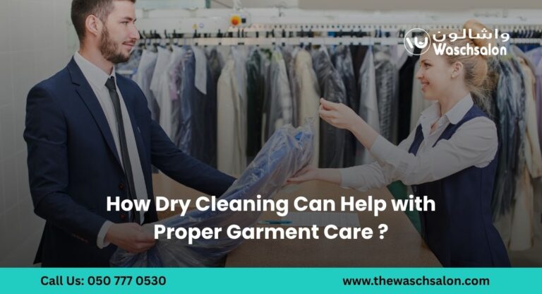 How Dry Cleaning Can Help with Proper Garment Care