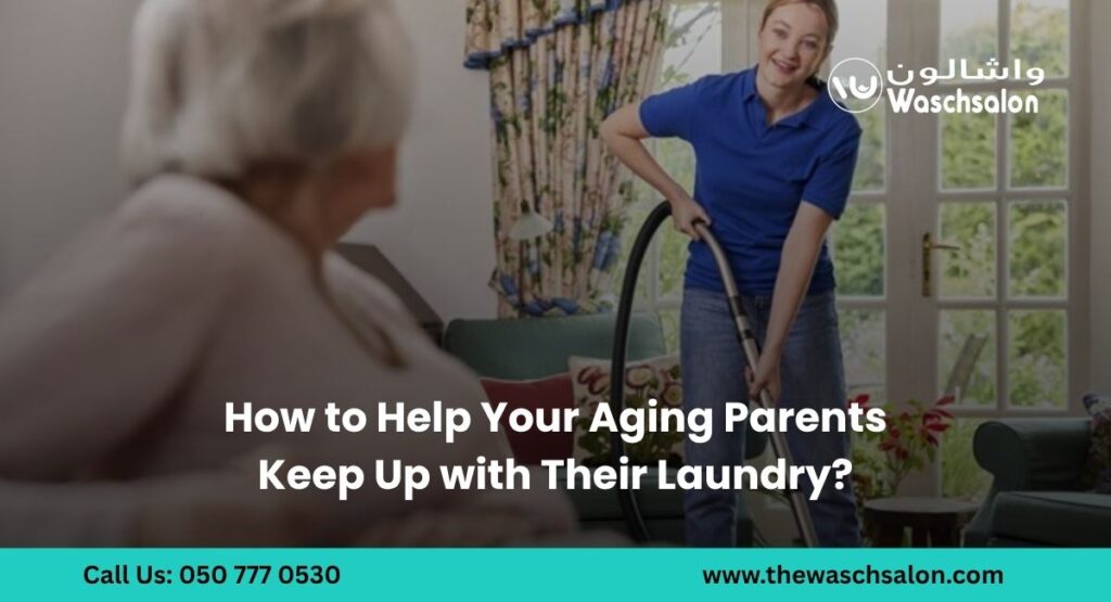 How to Help Your Aging Parents Keep Up with Their Laundry