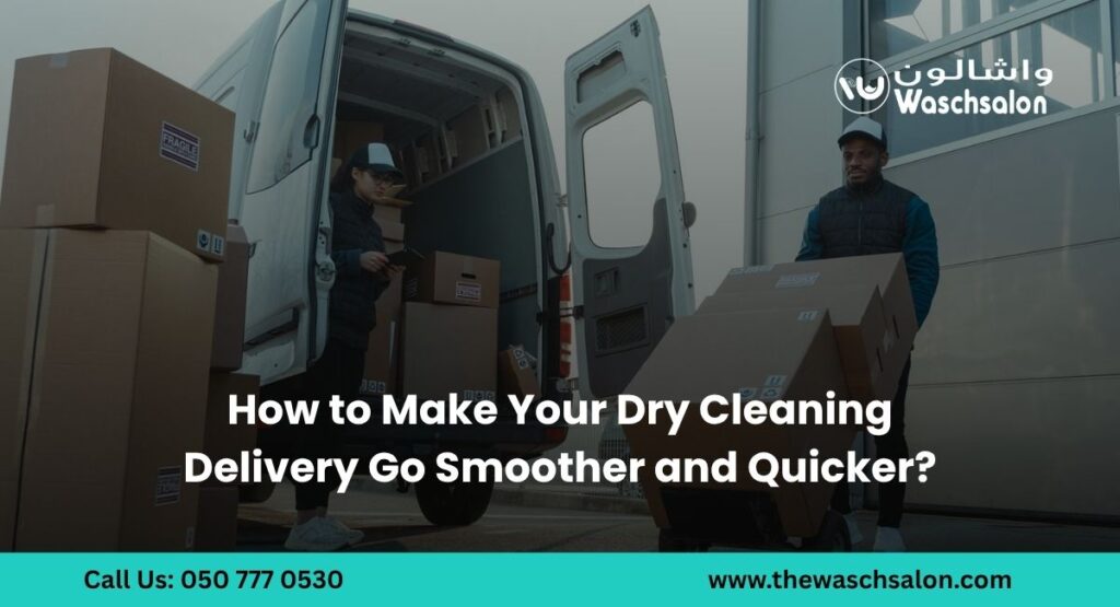 How to Make Your Dry Cleaning Delivery Go Smoother and Quicker
