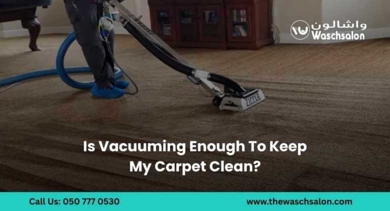 Is Vacuuming Enough To Keep My Carpet Clean